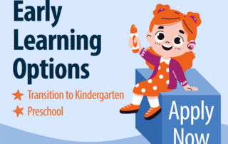 Early Learning Options: Transition to Kindergarten Preschool